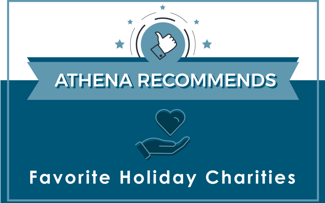 Athena Recommends: Our Favorite Holiday Charities