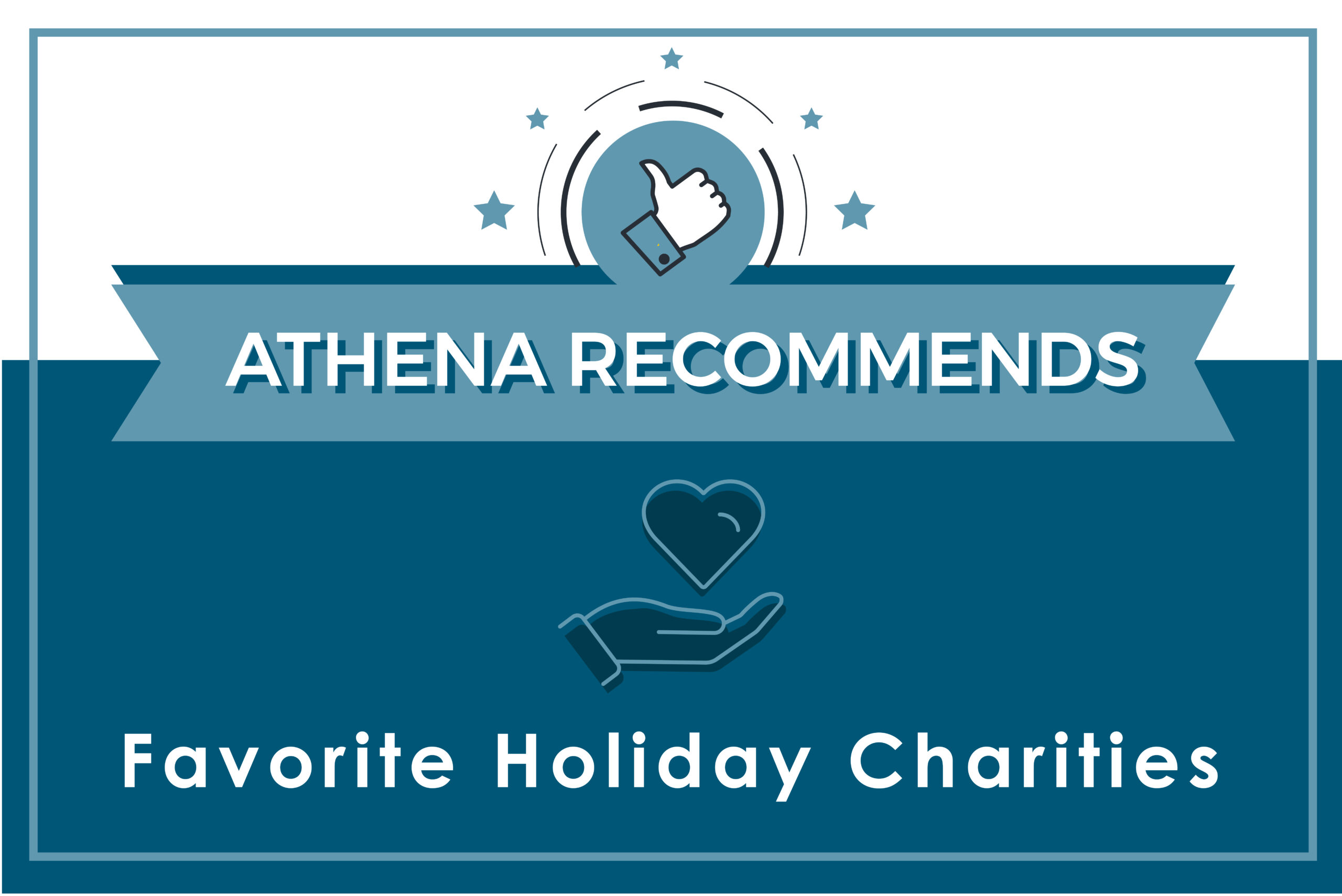 Athena Recommends: Our Favorite Holiday Charities
